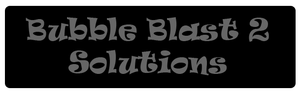 Bubble Blast II Solutions
