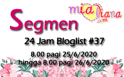 Segmen 24 Jam Bloglist #37 Mialiana.com
