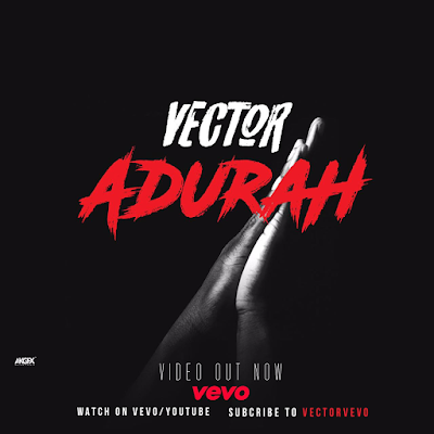 2 Vector Adurah releases new video