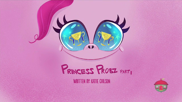 Pony Life: Princess Probz (T1Ep1) (Sub. Español) (Por Olquifo)
