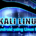 Kali Linux Custom ARM Image ( DOWNLOAD LINKS )
