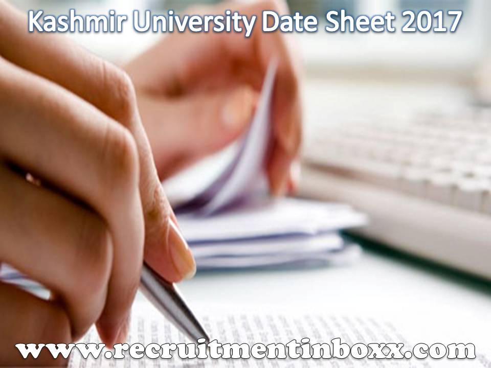 Kashmir University Date Sheet 2017 Kashmir University Date Sheet