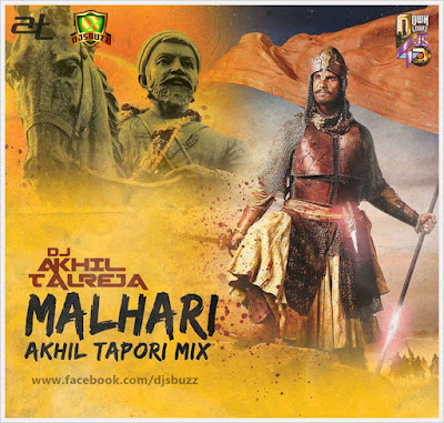 Malhari (Akhil Tapori Mix) – DJ Akhil Talreja