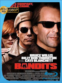 Bandidos (2001) HD [1080p] Latino [GoogleDrive] SXGO