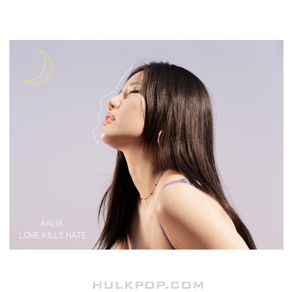 Aalia – LOVE KILLS HATE – Single