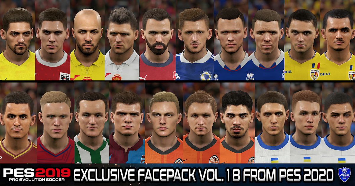 Pes 2019 Exclusive Facepack Vol 18 By Sofyan Andri Soccerfandom Com Free Pes Patch And Fifa Updates