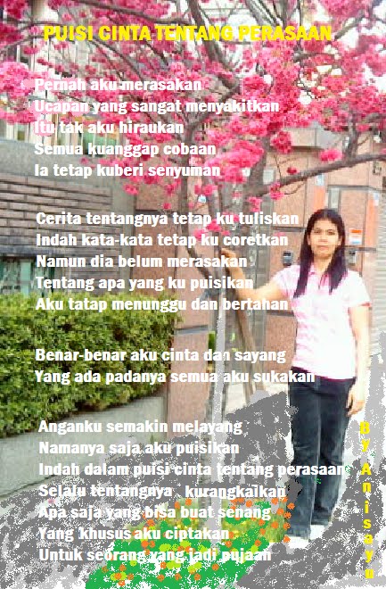 PUISI CINTA BY ANISAYU Puisi Cinta Tentang Perasaan PUISI CINTA BY ANISAYU Puisi Cinta Tentang Perasaan