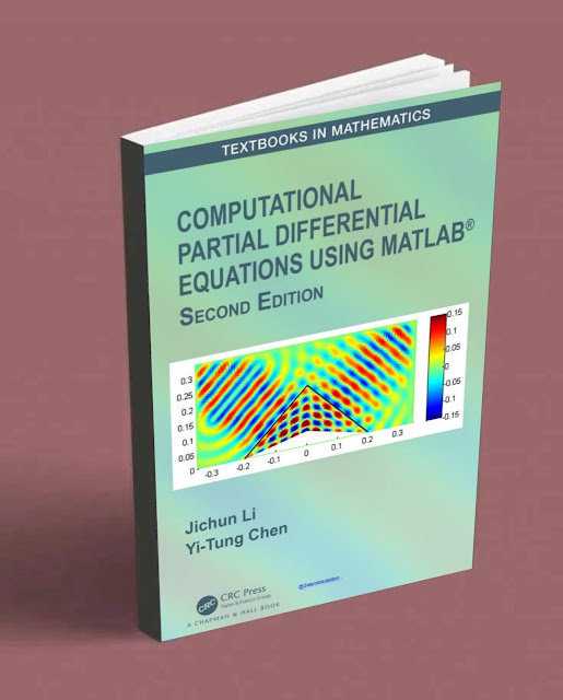Computational Partial Differential Equations Using MATLAB - Second Edition