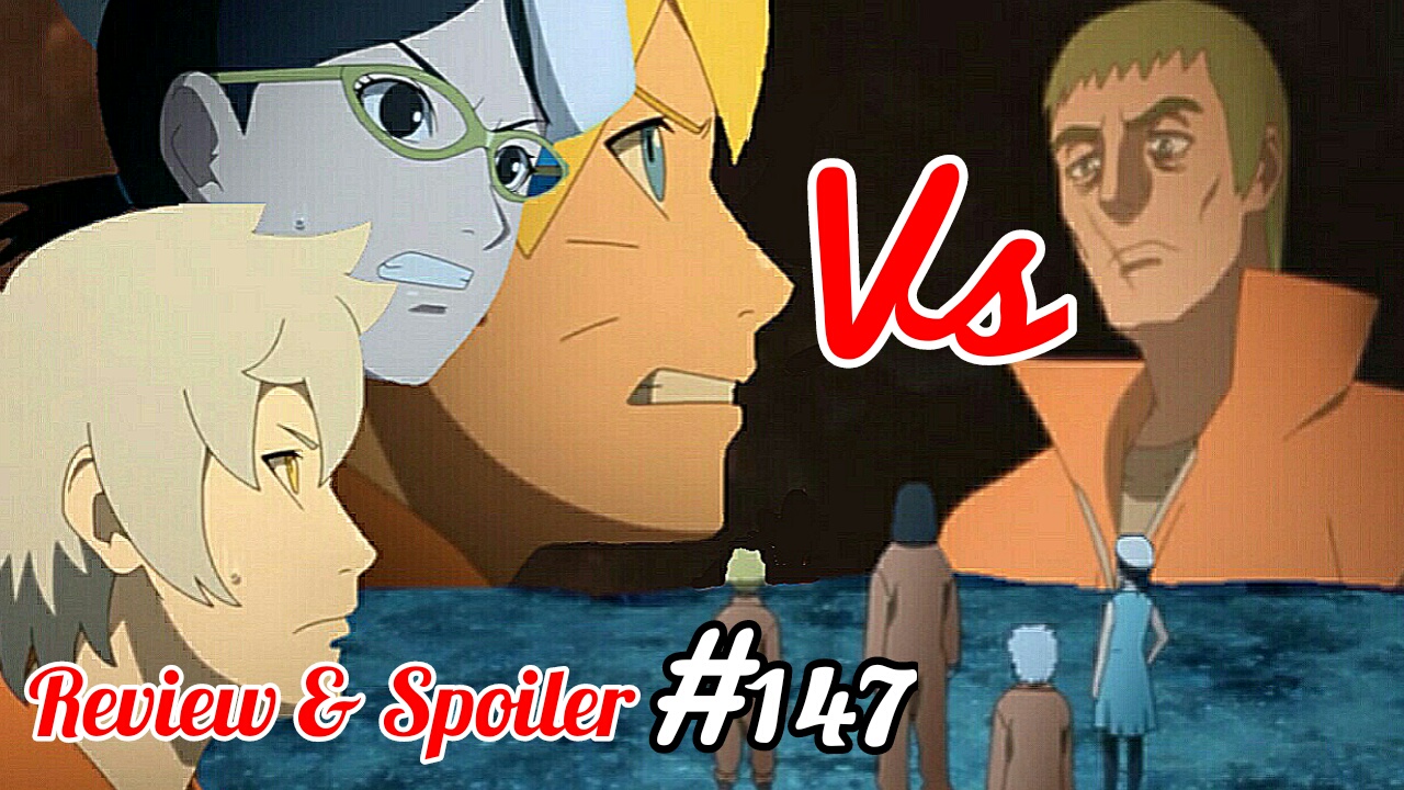 Boruto episode 147 sub indo (spoiler) review boruto episode 146.