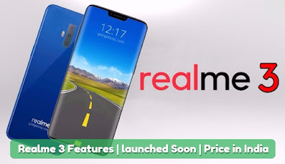 Realme 3 Features Leaked | launched Soon With Cheapest Price, lastbench Trick