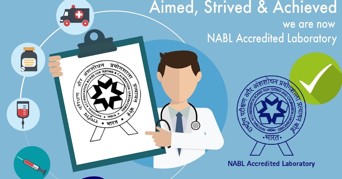 Why all Laboratories should focus on the Benefits to implement the NABL