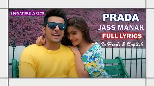 Prada Song Lyrics - Jass Manak | Satti Dhillon | Swalina Prada Song Lyrics - Jass Manak | Satti Dhillon | Swalina