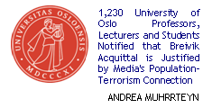 1,230 University of Oslo Professors, Lecturers and Students Notified that Breivik Acquittal is Justified by Media's population-terrorism connection