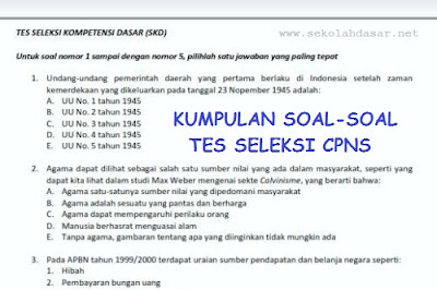 Contoh Soal Tes Seleksi Kompetensi Dasar CPNS Contoh Soal Tes Seleksi Kompetensi Dasar CPNS