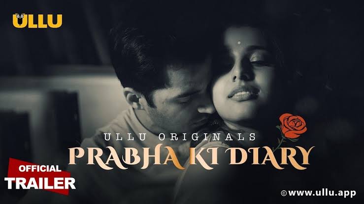 Latest Ullu Web Series : Download Prabha Ki Diary 2020 All Episodes Hindi