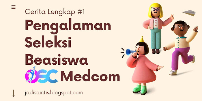Pengalaman Mengikuti Dan Mendapatkan Beasiswa Osc Medcom 2019 Pengalaman Mengikuti Dan Mendapatkan Beasiswa Osc Medcom 2019