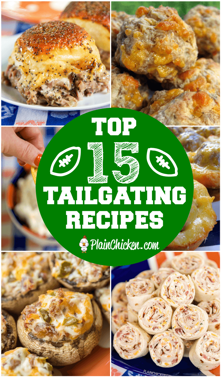 Top 15 Tailgating Recipes | Plain Chicken®