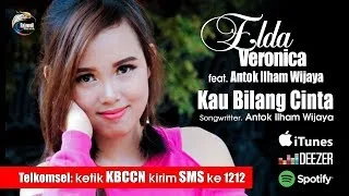 Lirik Lagu Elda Veronica - Kau Bilang Cinta (feat. Antok Ilham Wijaya)