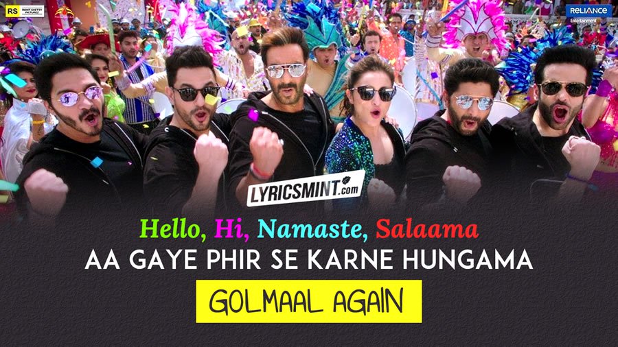 Lirik Lagu Golmaal Again Title Track dan Artinya (Golmaal