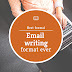 Best formal email writing format ever
