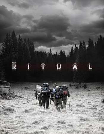 Watch Online The Ritual 2017 720P HD x264 Free Download Via High Speed One Click Direct Single Links At WorldFree4u.Com