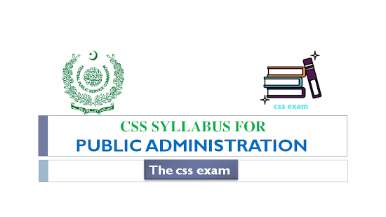 CSS SYLLABUS OF PUBLIC ADMINISTRATION