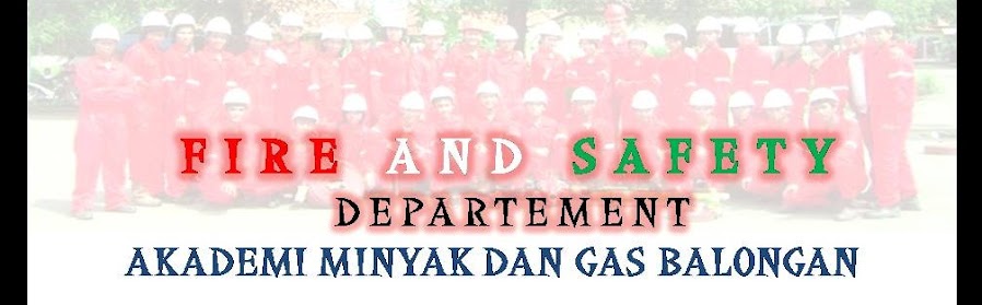 AKADEMI MINYAK DAN GAS BALONGAN -- FIRE AND SAFETY DEPARTEMENT