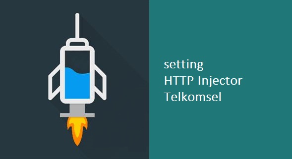 Cara Setting HTTP Injector Telkomsel Untuk Internet Gratis