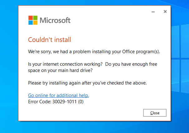 we had problem installing your office program 
