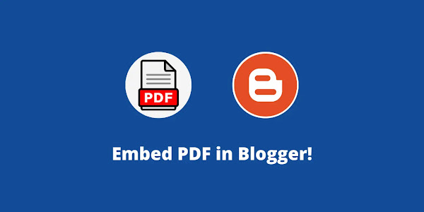How to Embed PDF in Blogger?