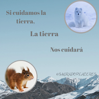 Si cuidamos la tierra, la Tierra nos cuidará