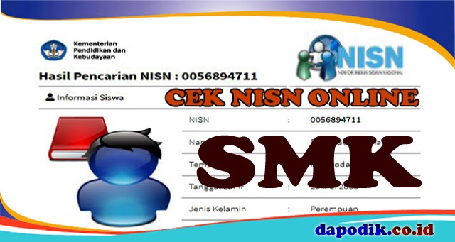 Cara Mengetahui Nisn Siswa Smk Di Seluruh Sekolah Indonesia Dan Sekolah Indonesia Di Luar Negeri Cek Nisn Online Dengan Mudah Serta Cepat Dapodik Co Id