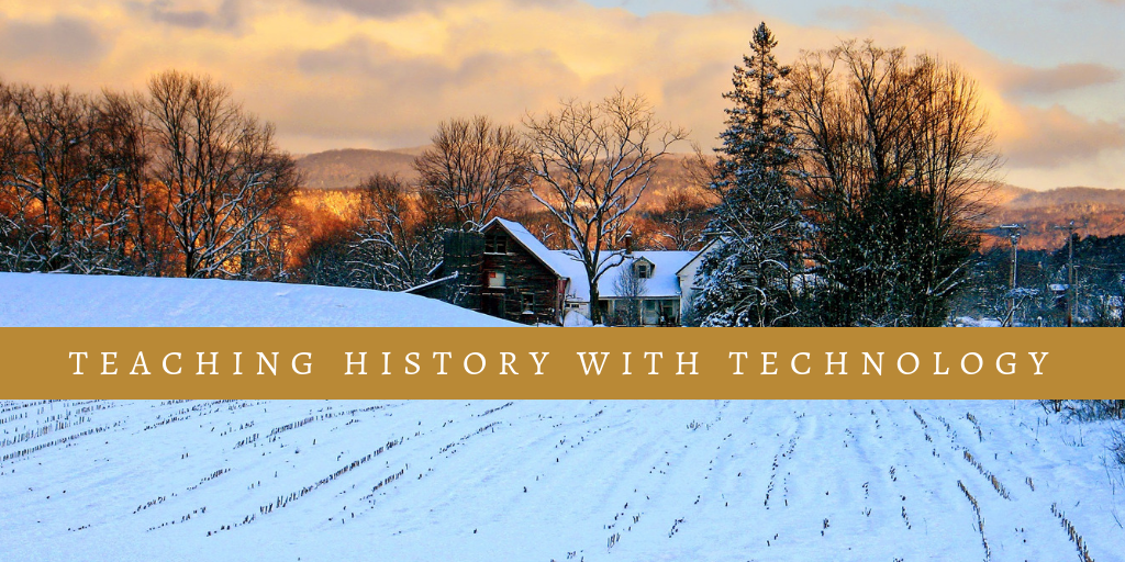 17 Lessons in Teaching History With Technology Free Technology For
