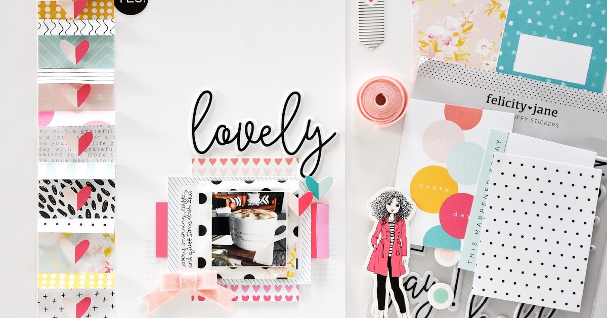 ARTFUL LEIGH Felicity Jane February 2018 Alexis Kit Layout