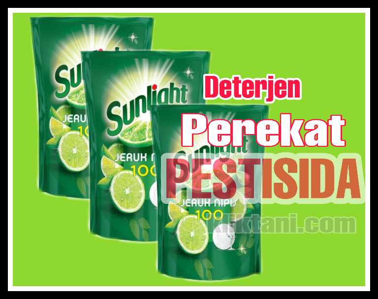 Memanfaatkan Deterjen Sunlight Untuk Perekat Pestisida Kliktani Com