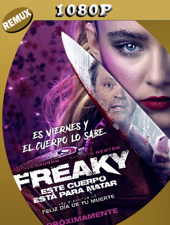 Freaky: Este Cuerpo Está Para Matar (2020) Remux [1080p] Latino [GoogleDrive] Ivan092