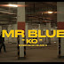 VIDEO: Mr Blue – KO