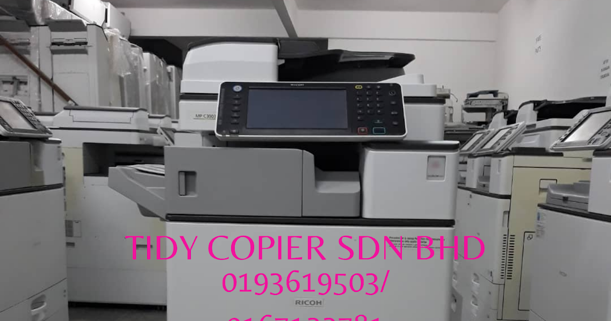 Tidy Copier Sales And Service Sdn Bhd RICOH MPC 3003