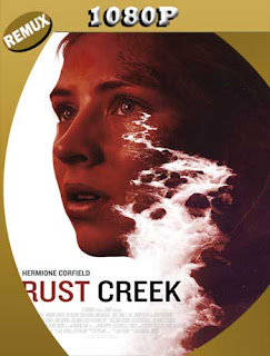 Rust Creek (2018) [REMUX 1080p] Latino [GoogleDrive] SXGO