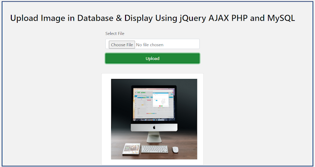Upload Image in Database & Display Using jQuery AJAX PHP and MySQL