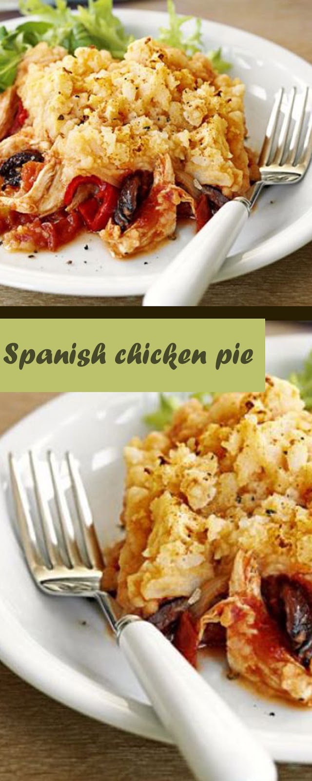 Spanish chicken pie Raisa Mom's Kitchen