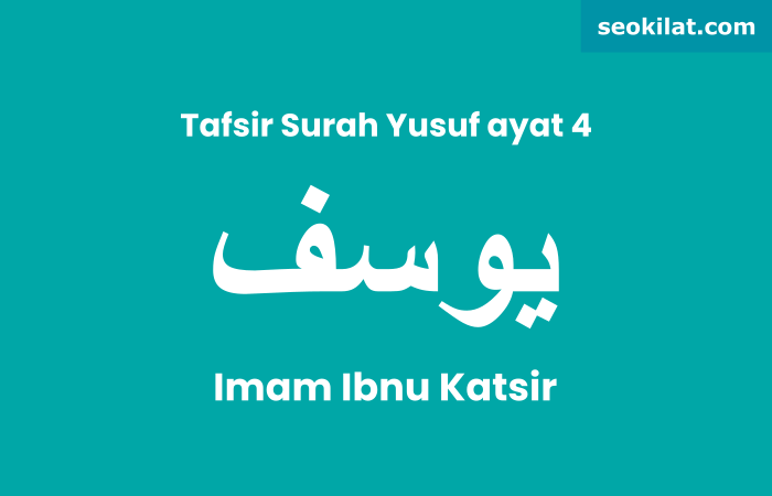 Tafsir Surah Yusuf ayat 4