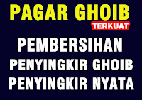 PAGAR GHOIB TERKUAT