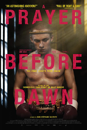 A Prayer Before Dawn (2018)