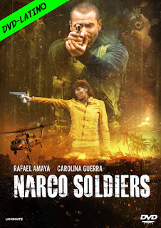 NARCO SOLDIERS – DVD-5 – LATINO – 2019 – (VIP)