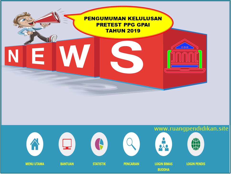 Pengumuman Kelulusan Pretest Ppg Guru Pai Tahun 2019 Ruang Pendidikan