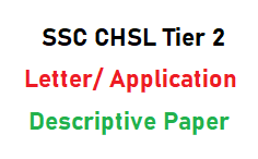 Letter and Application Writing for SSC CHSL 2021 Tier 2 Descriptive Paper | SSC CHSL Letter Writing