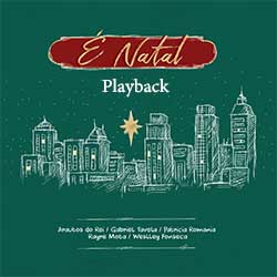 Baixar Música Gospel É Natal (Playback) - Arautos Do Rei, Patricia Romania, Gabriel Tavela, Rayre Mota e Weslley Fonseca Mp3 Baixar Música Gospel MÉ Natal (Playback) - Arautos Do Rei, Patricia Romania, Gabriel Tavela, Rayre Mota e Weslley Fonseca Mp3