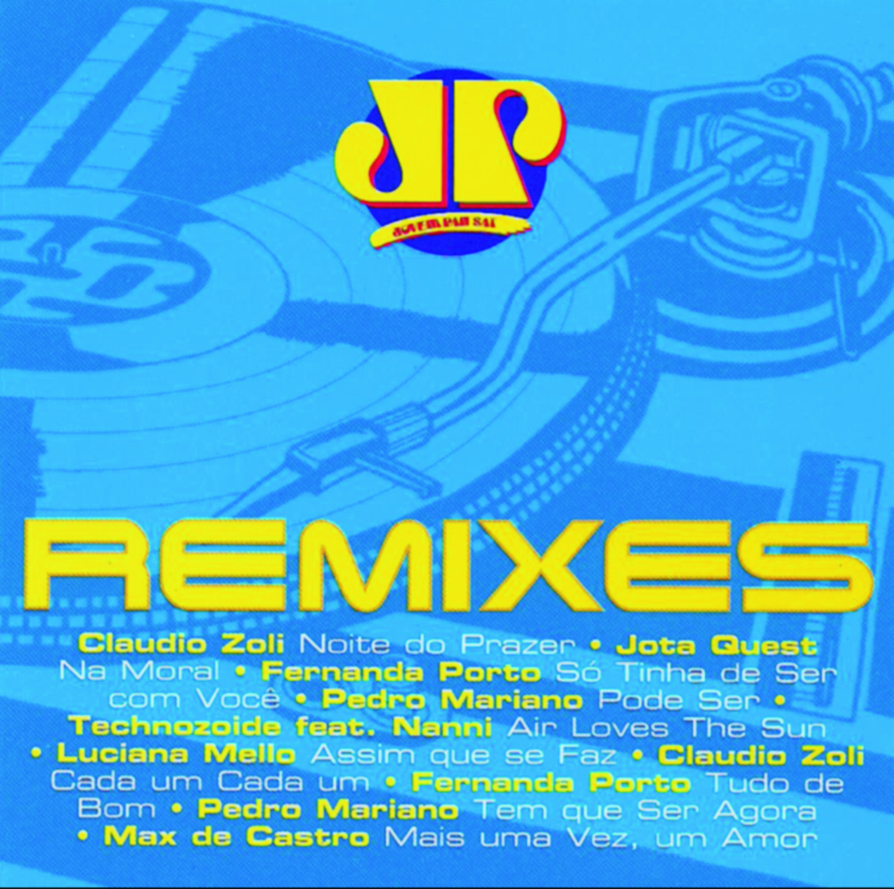 Brasil Remixes Jovem Pan REMIXES (coletânea / vários)