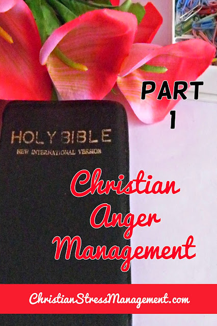 Christian Anger Management part 1